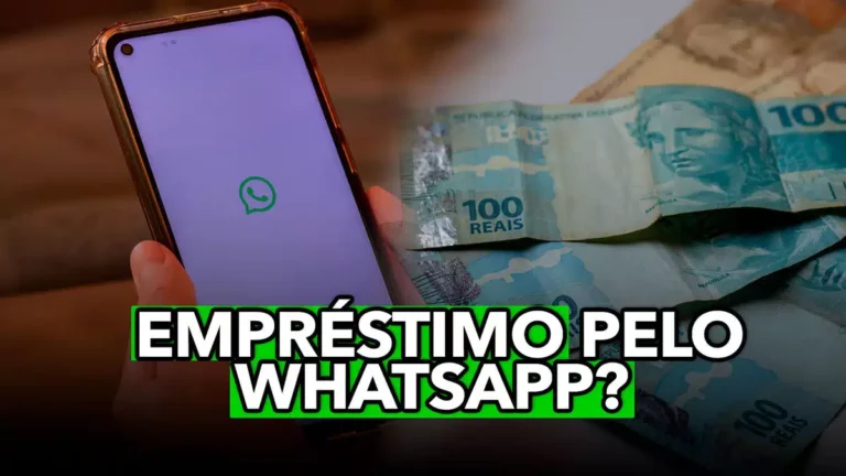 Veja Como Contratar Empréstimo pelo WhatsApp