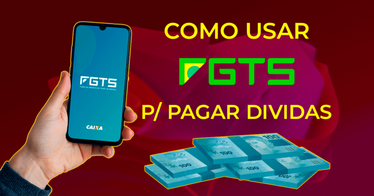 6 dicas de como usar o saque do FGTS para pagar dívidas